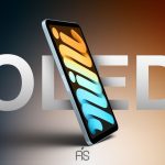 گزارش ها به استفاده از پنل OLED در iPad mini اشاره دارند